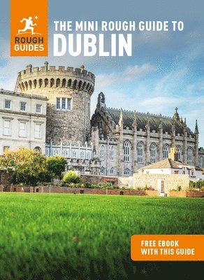 bokomslag The Mini Rough Guide to Dublin: Travel Guide with eBook