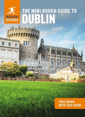 bokomslag The Mini Rough Guide to Dublin (Travel Guide with Free eBook)
