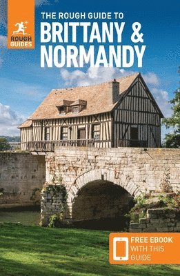 bokomslag The Rough Guide to Brittany & Normandy (Travel Guide with Free eBook)