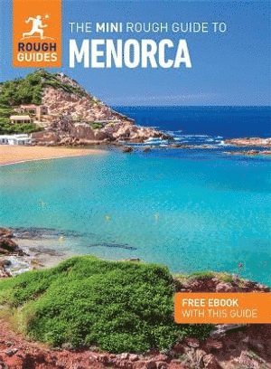 The Mini Rough Guide to Menorca: Travel Guide with eBook 1