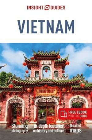 Insight Guides - Insight Guides Vietnam: Travel Guide with eBook, Häftad