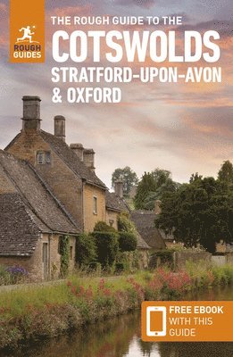 The Rough Guide to the Cotswolds, Stratford-upon-Avon & Oxford: Travel Guide with eBook 1