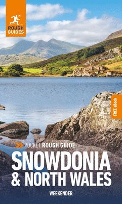 Rough Guides, Rebecca Ford - Pocket Rough Guide Weekender Snowdonia and North Wales: Travel Guide with eBook, Häftad