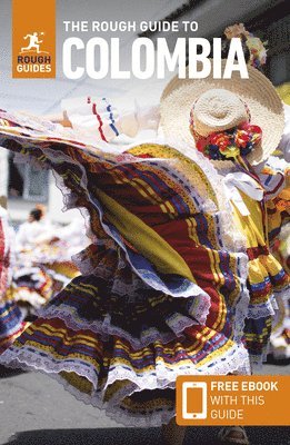 Rough Guides, Robert Savage, Daniel Jacobs, Stephen Keeling, Rough Guides - Rough Guide to Colombia: Travel Guide with eBook, Häftad