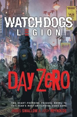 bokomslag Watch Dogs Legion: Day Zero