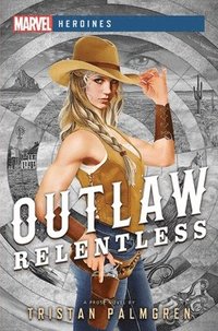 bokomslag Outlaw: Relentless