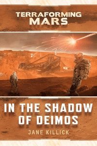 bokomslag In the Shadow of Deimos