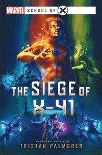 bokomslag The Siege of X-41