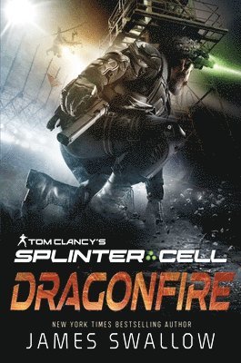 James Swallow - Tom Clancy's Splinter Cell: Dragonfire, Häftad