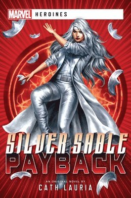 Cath Lauria - Silver Sable: Payback, Häftad