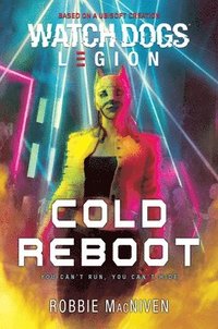 bokomslag Watch Dogs Legion: Cold Reboot