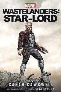 bokomslag Marvel Wastelanders: Star-Lord