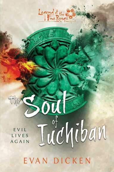Evan Dicken - Soul of Iuchiban, Häftad