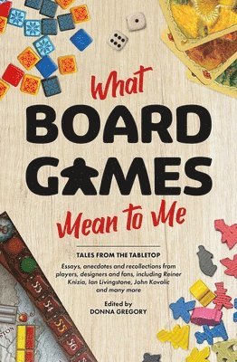 bokomslag What Board Games Mean To Me