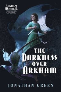 bokomslag The Darkness Over Arkham