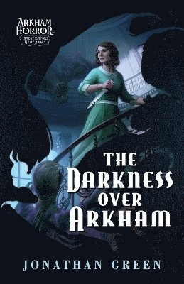 bokomslag The Darkness Over Arkham