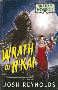 bokomslag Wrath of N'Kai: An Arkham Horror Novel
