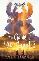 Marie Brennan - Game of 100 Candles, Häftad
