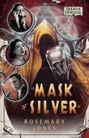 Rosemary Jones - Mask of Silver, Häftad