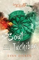 Evan Dicken - Soul of Iuchiban, Häftad