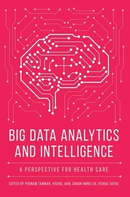 Big Data Analytics and Intelligence 1