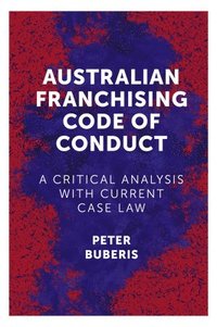 bokomslag Australian Franchising Code of Conduct