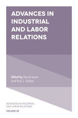 Advances in Industrial and Labor Relations 1