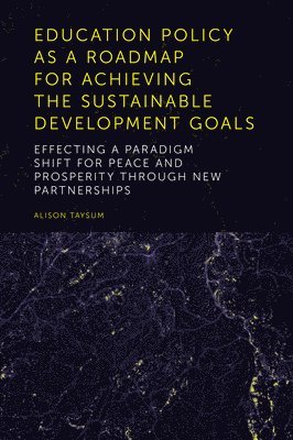 Education Policy as a Roadmap for Achieving the Sustainable Development Goals