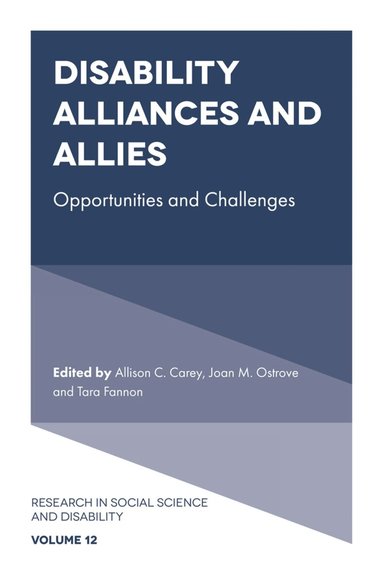 Allison C. Carey, Joan M. Ostrove, Tara Fannon - Disability Alliances and Allies, Inbunden
