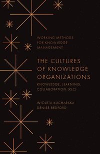 bokomslag The Cultures of Knowledge Organizations