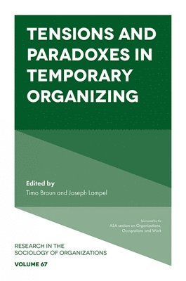 Tensions and paradoxes in temporary organizing 1