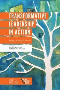 bokomslag Transformative Leadership in Action