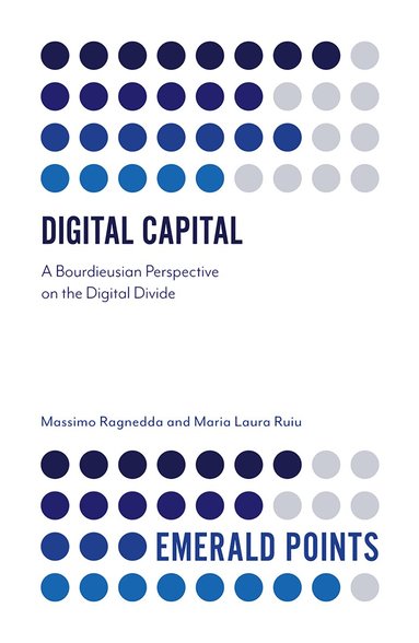 Massimo Ragnedda, Maria Laura Ruiu - Digital Capital, Häftad