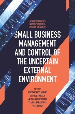 bokomslag Small Business Management and Control of the Uncertain External Environment