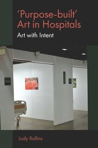 bokomslag 'Purpose-built Art in Hospitals
