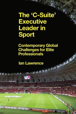 The C-Suite Executive Leader in Sport 1