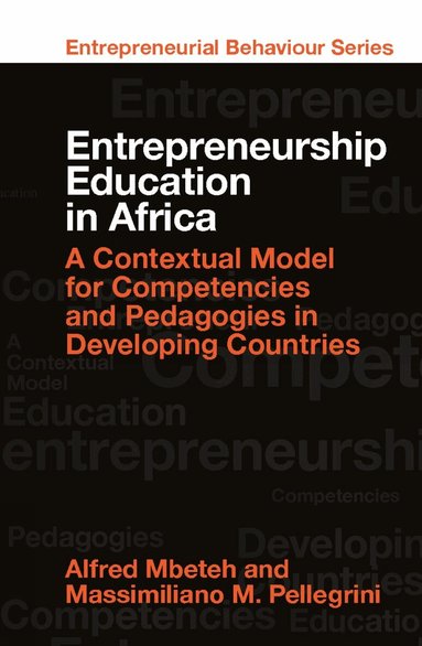Alfred Mbeteh, Massimiliano M. Pellegrini - Entrepreneurship Education in Africa, Inbunden