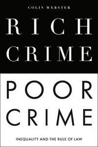 bokomslag Rich Crime, Poor Crime