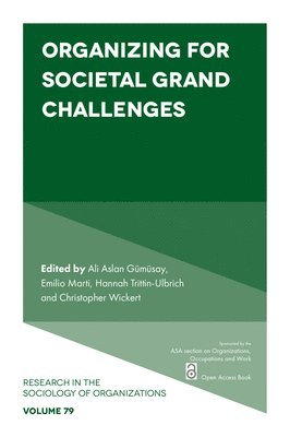 Organizing for Societal Grand Challenges 1