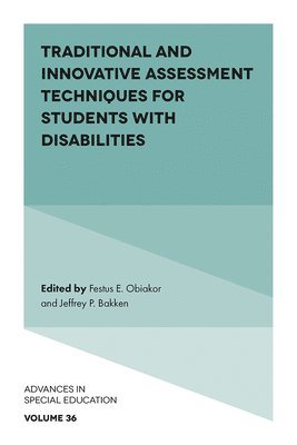 Traditional and Innovative Assessment Techniques for Students with Disabilities 1