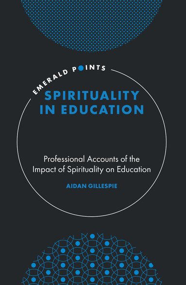 bokomslag Spirituality in Education