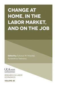 bokomslag Change at Home, in the Labor Market, and on the Job