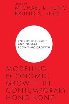 bokomslag Modeling Economic Growth in Contemporary Hong Kong