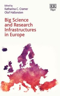 bokomslag Big Science and Research Infrastructures in Europe
