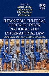 bokomslag Intangible Cultural Heritage Under National and International Law