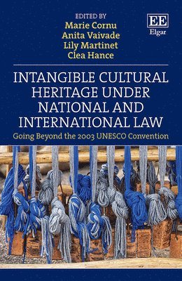 Intangible Cultural Heritage Under National and International Law 1