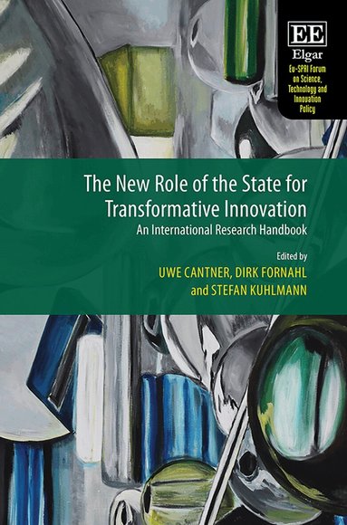 Uwe Cantner, Dirk Fornahl, Stefan Kuhlmann - New Role of the State for Transformative Innovation, Inbunden