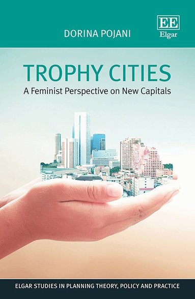 Dorina Pojani - Trophy Cities, Inbunden