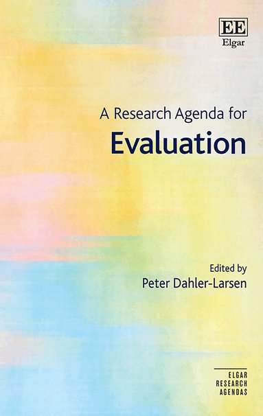 Peter Dahler-Larsen - Research Agenda for Evaluation, Inbunden