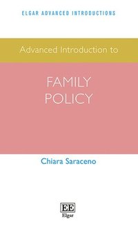 bokomslag Advanced Introduction to Family Policy